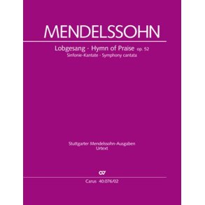 Lobgesang Op. 52 - Hymn of Praise