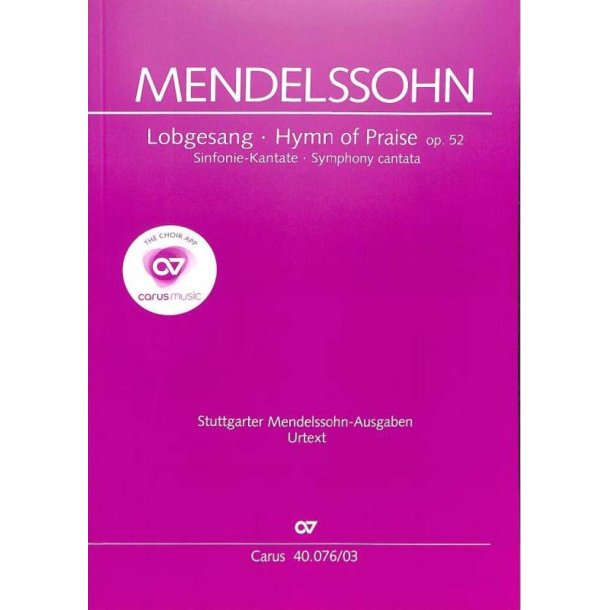 Lobgesang Op. 52 - Hymn of Praise : Symphonie-Kantate B-Dur Nr. 2