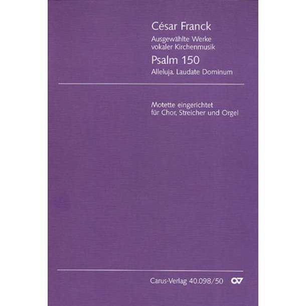 Psalm 150 : Alleluja. Laudate Dominum