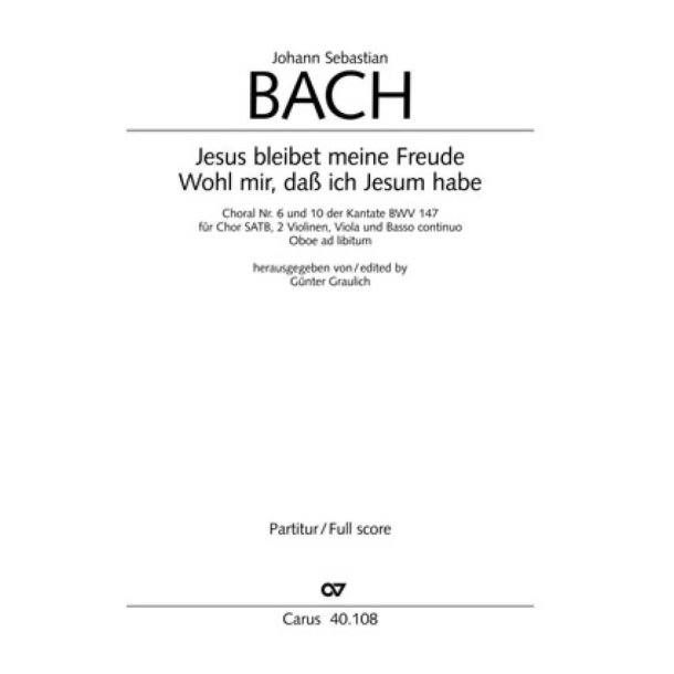 Jesus bleibet meine Freude BWV 147,6 und 10 : aus: Herz und Mund und Tat und Leben