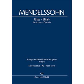 Elias : Ein Oratorium nach Worten des Alten Testaments