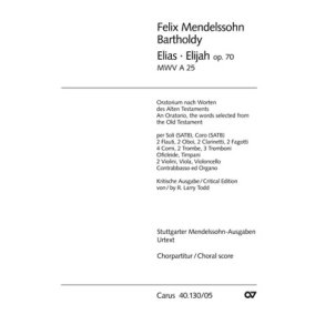 Elias : Ein Oratorium nach Worten des Alten Testaments