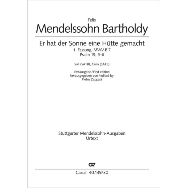Er hat der Sonne eine H&uuml;tte gemacht (1. Fassung) : Psalm 19, 5-6 - D major - MWV B 7