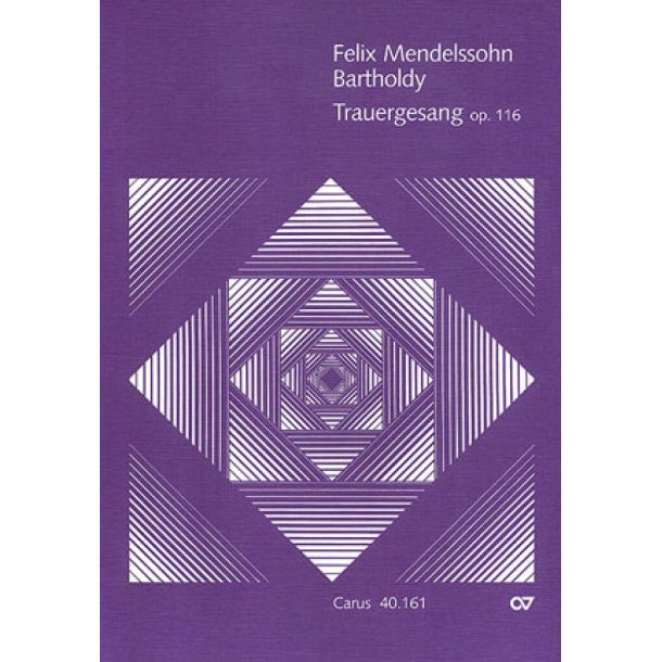 Mendelssohn: Trauergesang op. 116