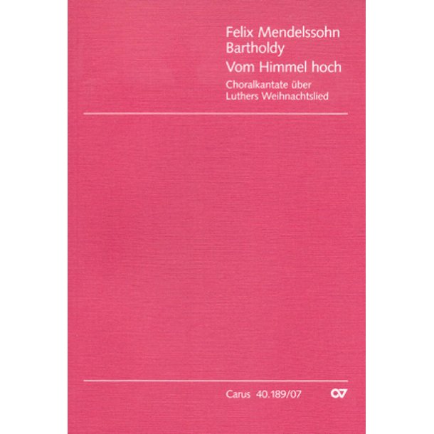 Vom Himmel hoch : Weihnachtskantate