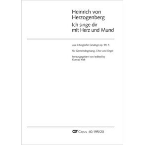 Ich singe dir mit Herz und Mund : aus: Liturgische Gesänge, Teil V: Zum Erntefest