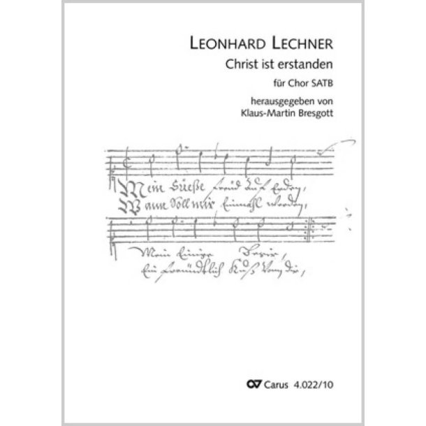 Christ ist erstanden : aus: Newe Teutsche Lieder