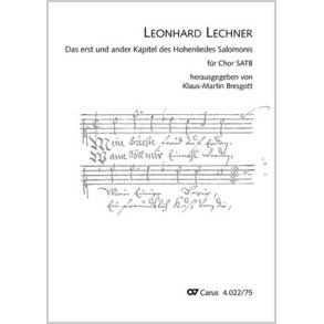 Erst und ander Kapitel des Hohenliedes Salomonis : aus: Newe Gaistliche und Wellttliche Teutsche Gesanng sampt zwayen Lateinischen