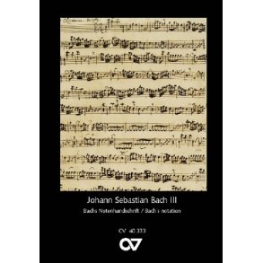 Serie III: Bachs Notenhandschrift