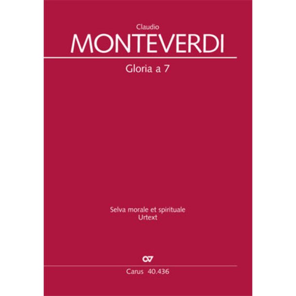 Gloria &agrave; 7 : aus: Selva morale e spirituale