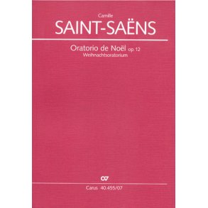 Oratorio de Noël (Weihnachtsoratorium) op. 12