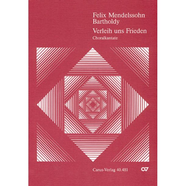 Verleih uns Frieden gnadiglich MWV A 11 : Choralkantate