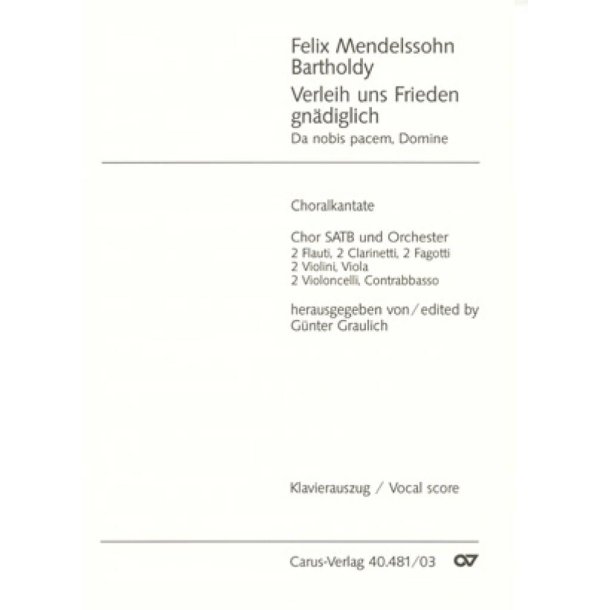 Verleih uns Frieden gn&auml;diglich : Choralkantate
