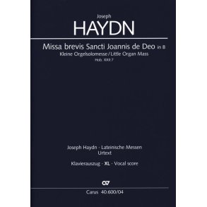 Missa Brevis Sti. Joannis De Deo : Kleine Orgelsolomesse Für Sopran, gemischten Chor SATB, Streicher und Orgel - Missa Nr. 7 in B