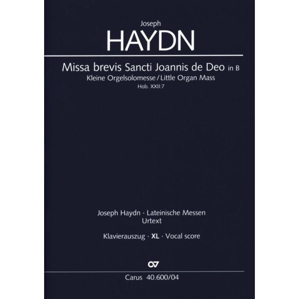 Missa Brevis Sti. Joannis De Deo : Kleine Orgelsolomesse F&uuml;r Sopran, gemischten Chor SATB, Streicher und Orgel - Missa Nr. 7 in B