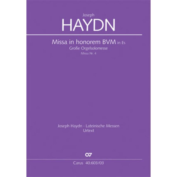 Gro&szlig;e Orgelsolomesse in Es : Missa in honorem Beatissimae Virginis Mariae