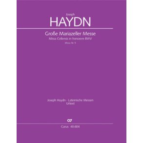 Große Mariazeller Messe in C : Missa Cellensis in honorem BVM. Cäcilienmesse