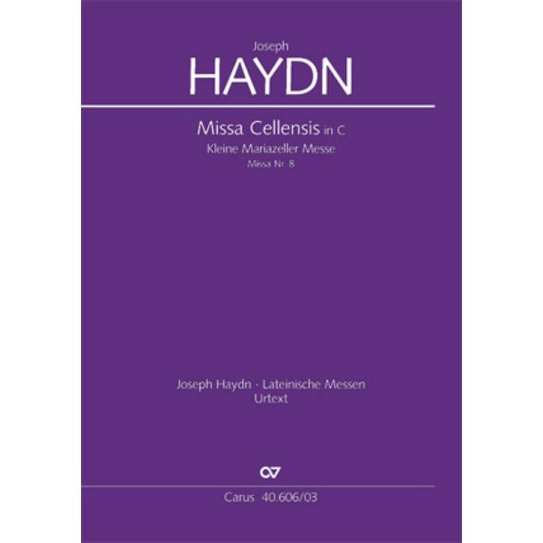 Missa Cellensis [Mariazeller-Messe] : C-Dur