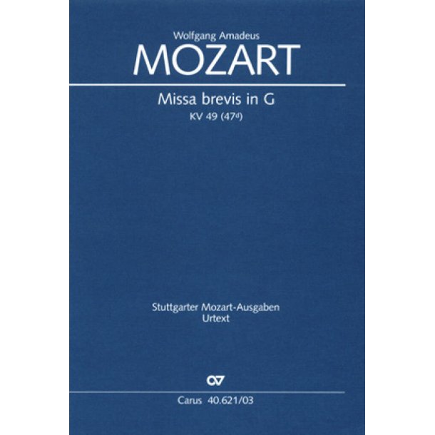 Missa brevis in G KV 49 [47d] : G-Dur