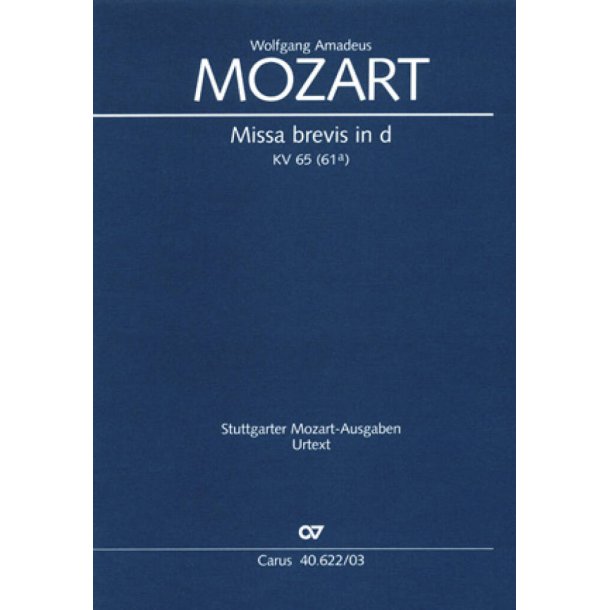 Missa brevis in d KV 65 [61a] : d-Moll