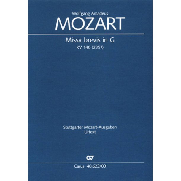 Missa brevis in G KV 140 [235d] : G-Dur
