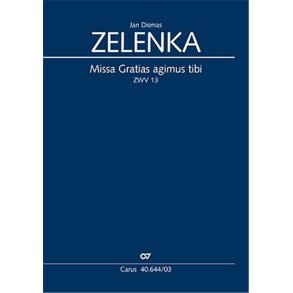 Missa Gratias agimus tibi : D major - ZWV 13