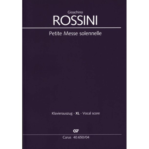 Petite Messe Solennelle : XL im Gro&szlig;druck