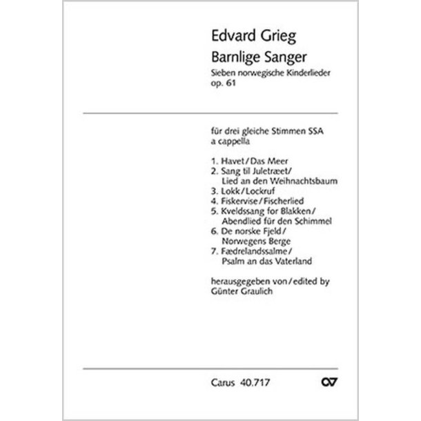 Grieg: Barnlige Sanger [7 Kinderlieder]