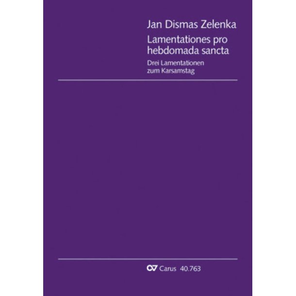 Zelenka: Drei Lamentationen zum Karsamstag