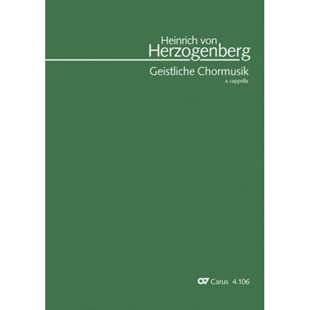 Herzogenberg: Die geistliche Chormusik a cappella