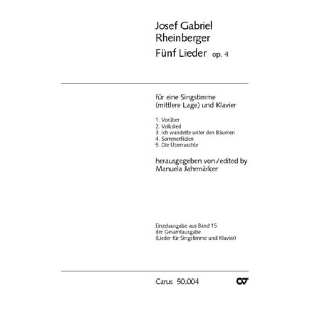 Rheinberger: F&uuml;nf Lieder op. 4
