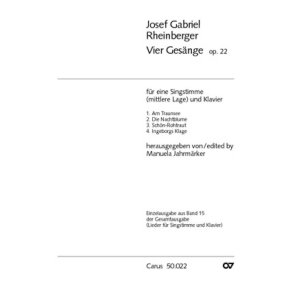 Rheinberger: Vier Gesänge op. 22