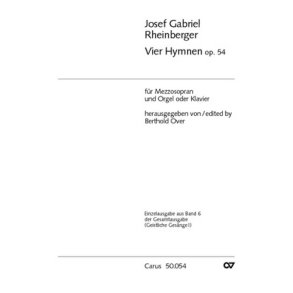 Rheinberger: Vier Hymnen op. 54