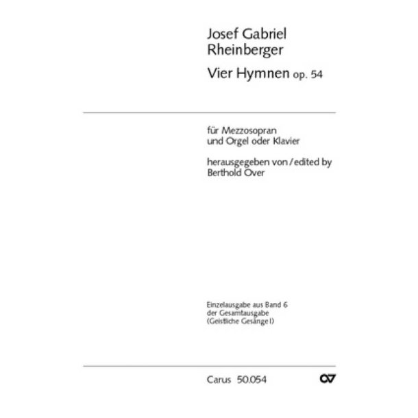 Rheinberger: Vier Hymnen op. 54