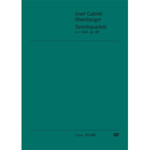 Rheinberger: Streichquartett Nr. 1 [2 Fassungen]