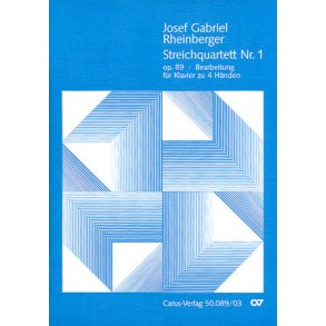 Rheinberger: Streichquartett Nr. 1 [2 Fassungen]