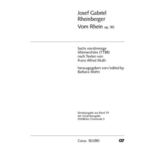 Vom Rhein op. 90. Sechs vierstimmige M&auml;nnerch&ouml;re