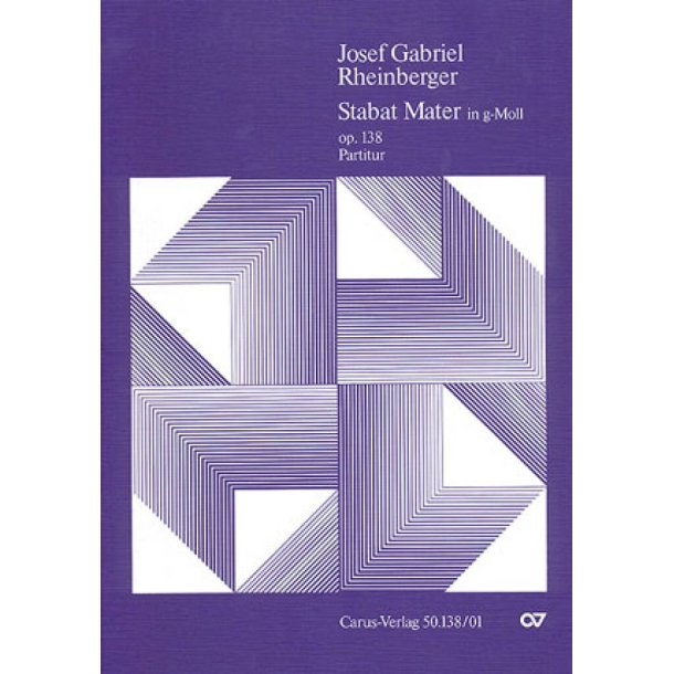 Stabat Mater in g-Moll Op. 138 : With string ensemble and/or organ accomaniment