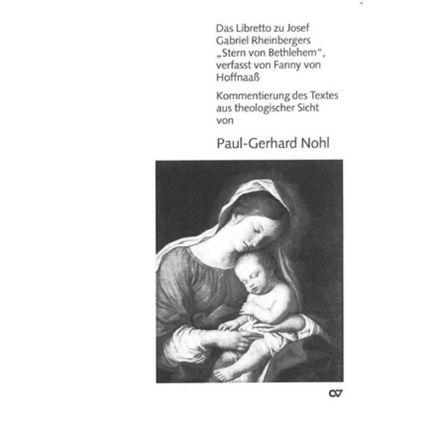 Kommentar zu Rheinbergers Stern von Bethlehem : Kommentierung des Textes aus theologischer Sicht von Paul-Gerhard Nohl