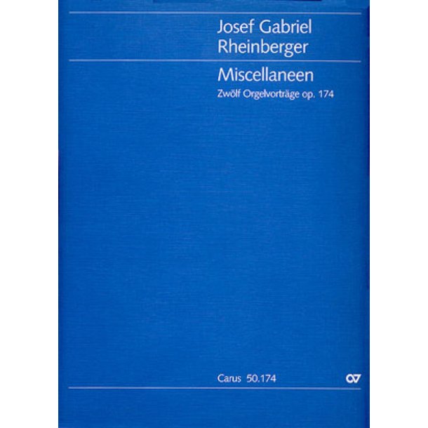 Miscellaneen. Zw&ouml;lf Orgelvortr&auml;ge op. 174