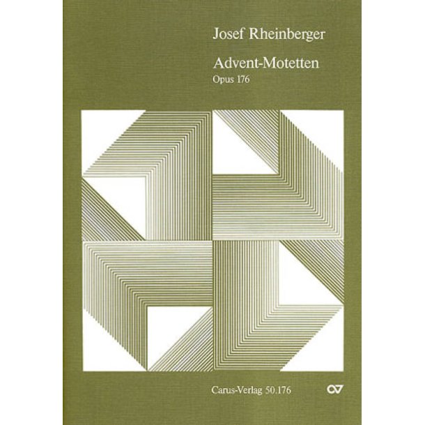 Rheinberger: Neun Advents-Motetten op. 176