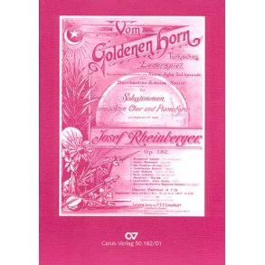 Vom Goldenen Horn : Türkisches Liederspiel