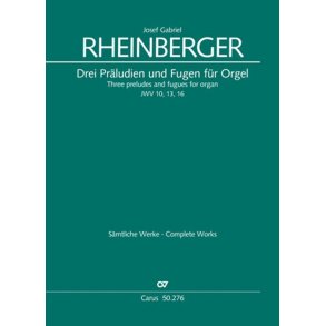 Three preludes and fugues for organ : JWV 10, 13 and 17