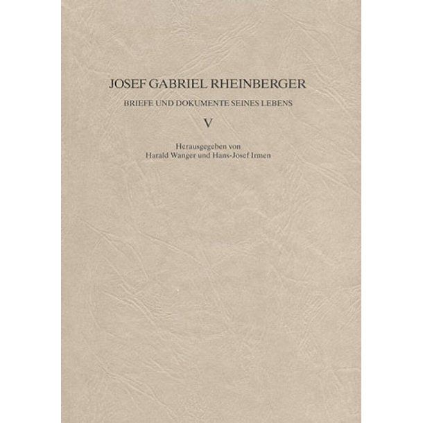 Briefe und Dokumente seines Lebens V : 1.1.1874 - 28.10.1884