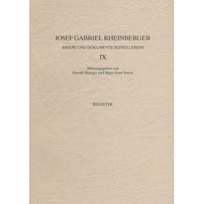 Briefe und Dokumente seines Lebens IX : Register mit Addenda zu Band III