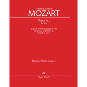 Missa in c KV 427 : Erganzt und herausgegeben von Robert D. Levin