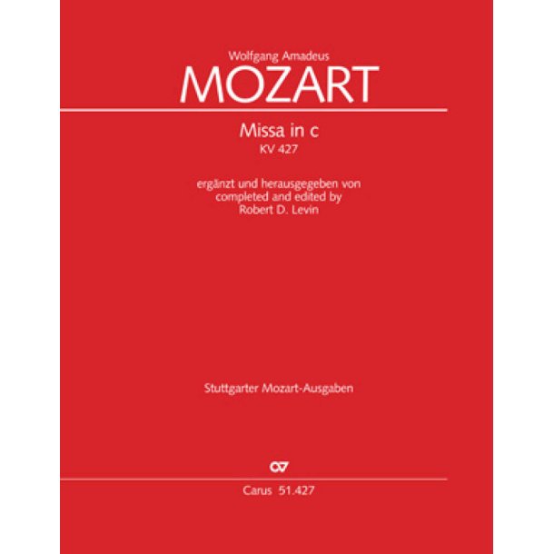 Missa in c KV 427 : Erganzt und herausgegeben von Robert D. Levin