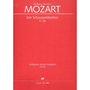 Der Schauspieldirektor : Komödie mit Musik