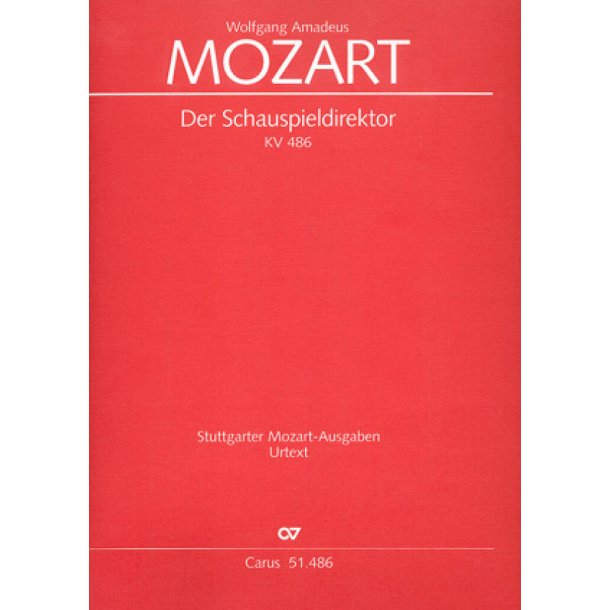 Der Schauspieldirektor : Kom&ouml;die mit Musik