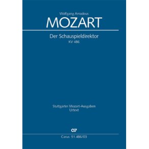 Der Schauspieldirektor : Komödie mit Musik
